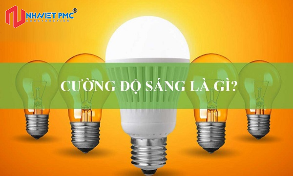 Cường độ ánh sáng là gì ?