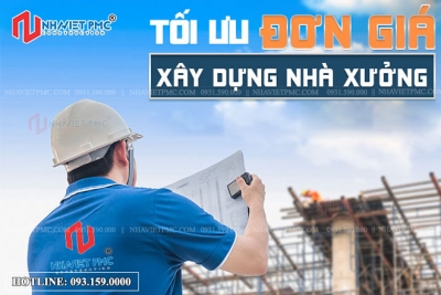 Tối ưu chi phí xây dựng nhà xưởng như thế nào?